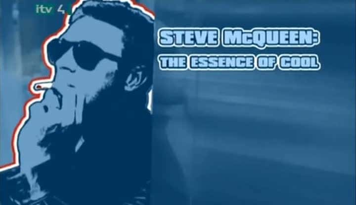 ¼Ƭʷٷ򡪡ı Steve McQueen - The Essence of CoolĻ/Ļ