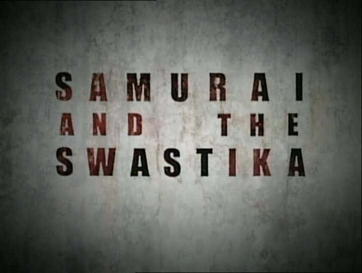 ¼Ƭʿַ Samurai and the SwastikaĻ/Ļ