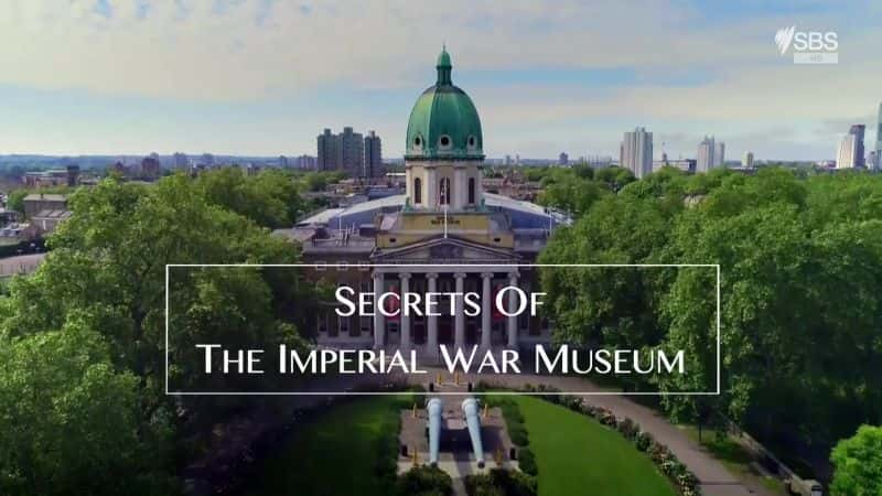 ¼Ƭ۹սݵ Secrets of the Imperial War MuseumĻ/Ļ