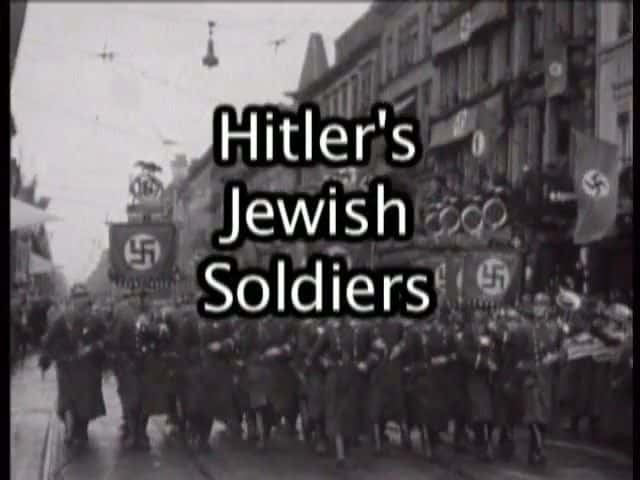 ¼Ƭϣյ̫ʿ Hitler's Jewish SoldiersĻ/Ļ