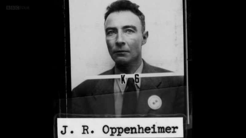 纪录片《奥本海默的审判 (BBC) The Trials of Oppenheimer (BBC)》[无字][BT][1080P]资源下载