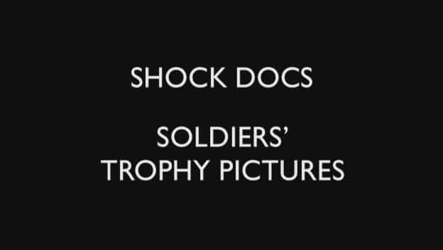 纪录片《士兵奖杯图片 Soldiers Trophy Pictures》[无字][BT][720P]资源下载