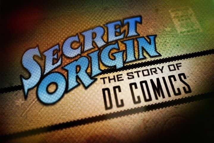 纪录片《秘密起源：DC漫画的故事 Secret Origin: The Story of DC Comics》[无字][BT][720P]资源下载