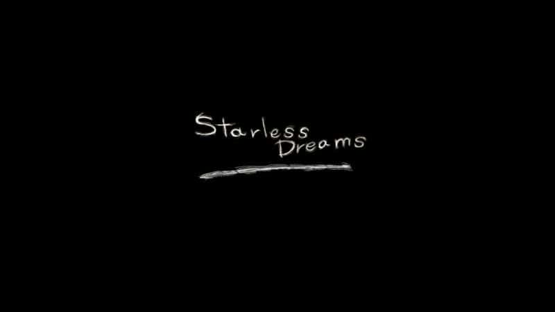 ¼Ƭ֮ Starless DreamsĻ/Ļ