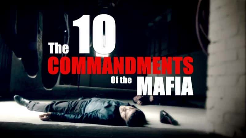 纪录片《黑手党十诫 Ten Commandments of the Mafia》[无字] [BT][DVD画质]资源下载