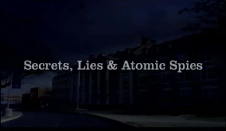 纪录片《秘密、谎言和原子间谍 Secrets, Lies and Atomic Spies》[无字][BT][1080P]资源下载