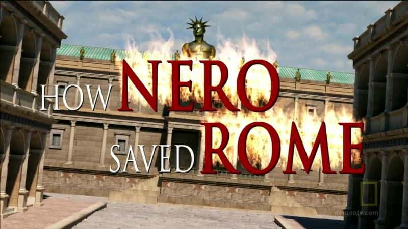 ¼Ƭ» How Nero Saved RomeĻ/Ļ