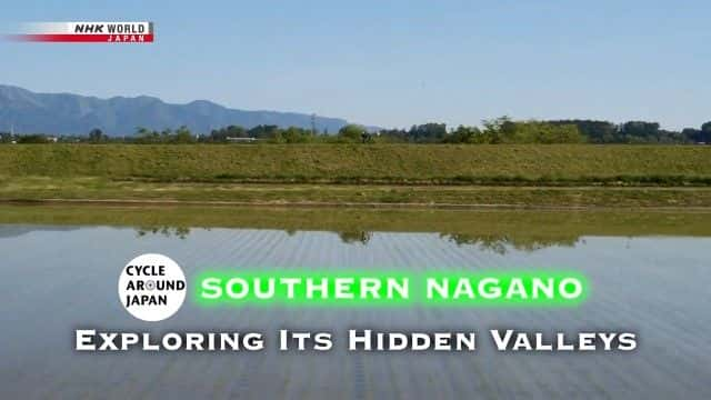 ¼ƬҰϲ̽صɽ Southern Nagano: Exploring it's Hidden Valleysȫ1-Ļ/Ļ