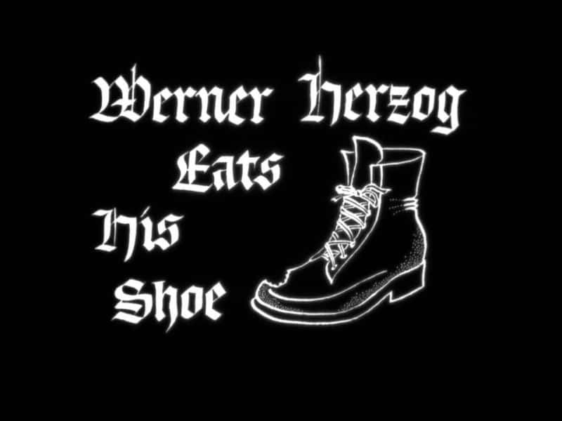 ¼ƬնԵЬ Herzog Eats his ShoeĻ/Ļ