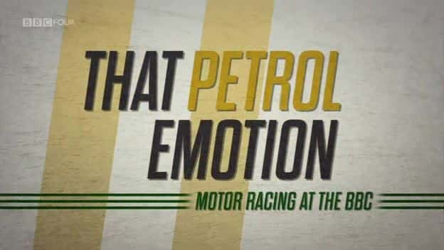 纪录片《汽油情感：B.B.C. 的赛车比赛 That Petrol Emotion: Motor Racing at the B.B.C.》[无字][BT][720P][1080P]双画质资源下载