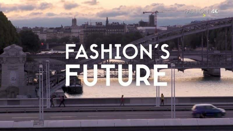 纪录片《可持续时尚 Sustainable Fashion》[无字][BT][720P][MKV][全1集][资源下载]