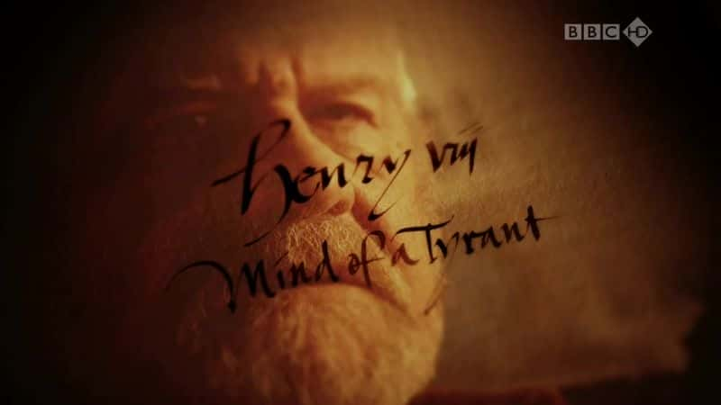 ¼Ƭ˼ Henry VIII: The Mind of a TyrantĻ/Ļ