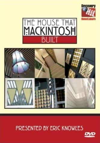 ¼Ƭʲķ The House that Mackintosh BuiltĻ/Ļ