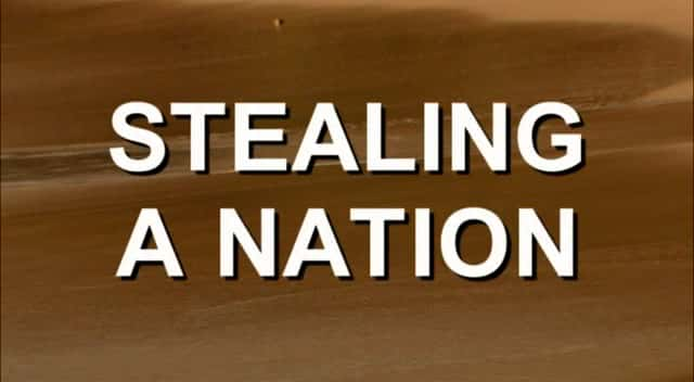 纪录片《窃取国家 Stealing a Nation》[无字][BT][720P]资源下载