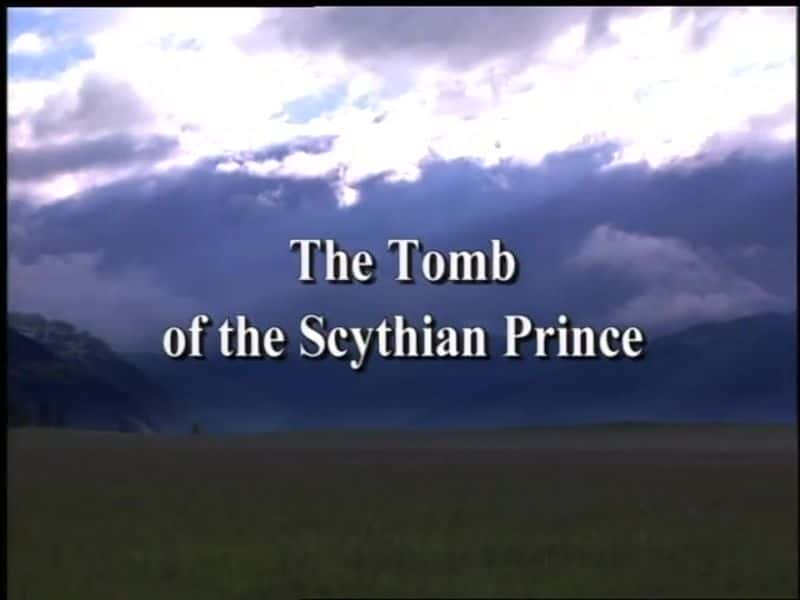 纪录片《斯基泰王子之墓 The Tomb of the Scythian Prince》[无字][BT][DVD]资源下载