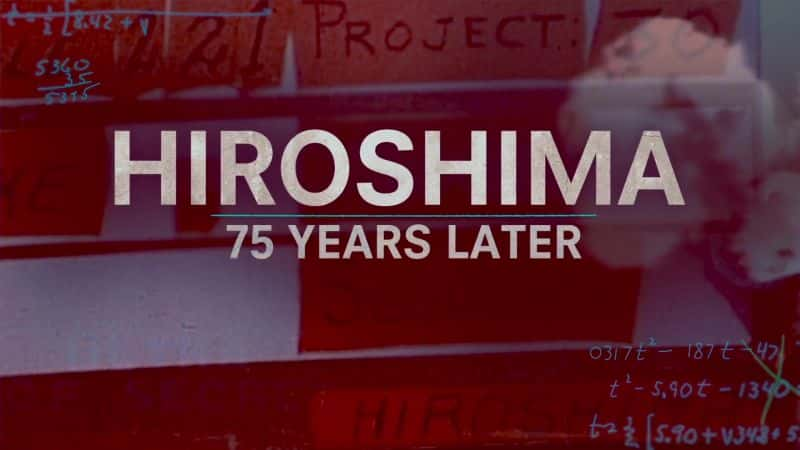 ¼Ƭ㵺75  Hiroshima: 75 Years LaterĻ/Ļ