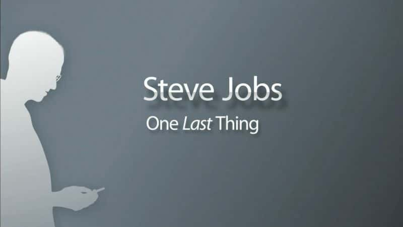 ¼Ƭʷٷǲ˹ - һ Steve Jobs - One Last ThingĻ/Ļ