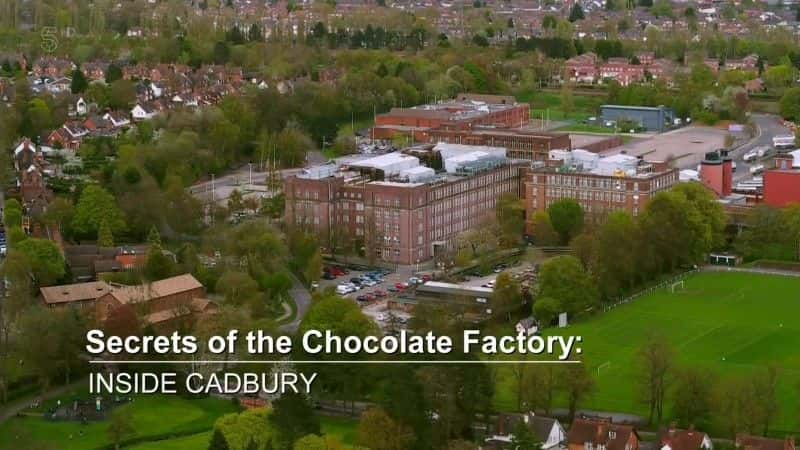 纪录片《巧克力工厂的秘密：吉百利内部 Secrets of the Chocolate Factory: Inside Cadbury》[无字][BT][720P]资源下载