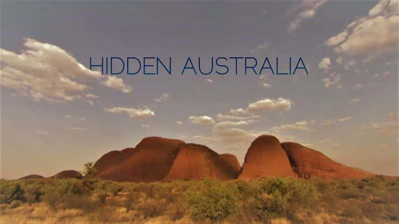 纪录片《隐藏的澳大利亚 Hidden Australia》[无字][BT][1080P]资源下载