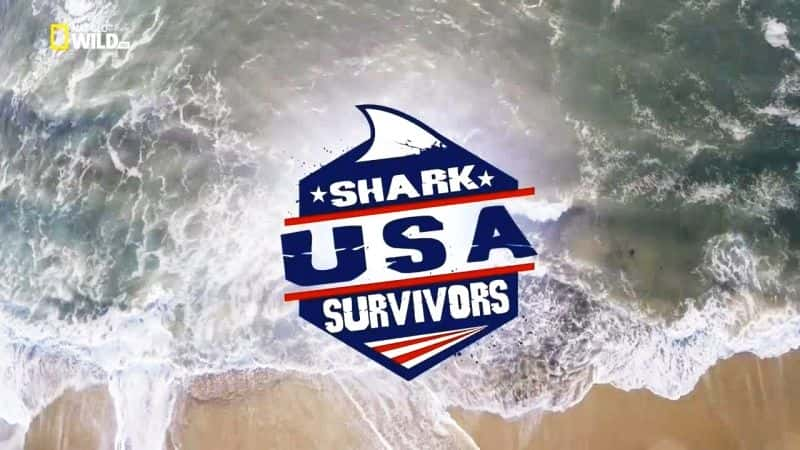 纪录片《美国鲨鱼幸存者 Shark Survivors USA》[无字][BT][720P]资源下载