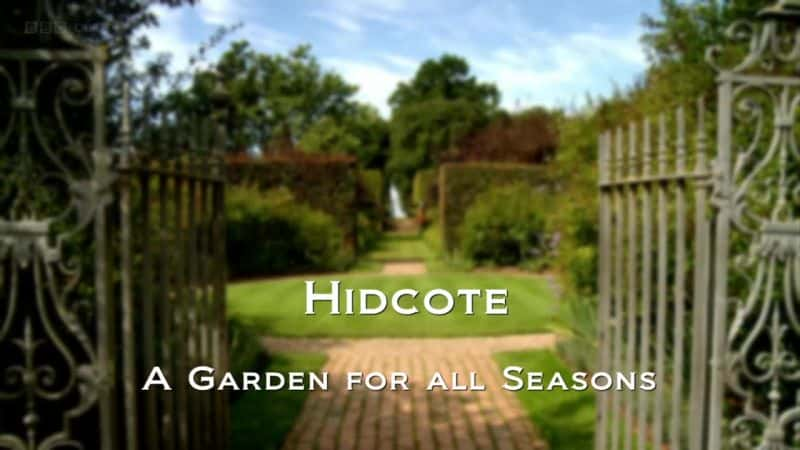 纪录片《希德科特：四季皆宜的花园 (BBC) Hidcote: A Garden for All Seasons (BBC)》[无字][BT][1080P]资源下载