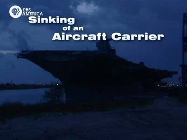 纪录片《航空母舰的沉没 Sinking of an Aircraft Carrier》[无字][BT][1080P]资源下载