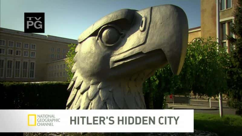 纪录片《希特勒的隐秘之城 Hitler's Hidden City》[无字][BT][720P]资源下载