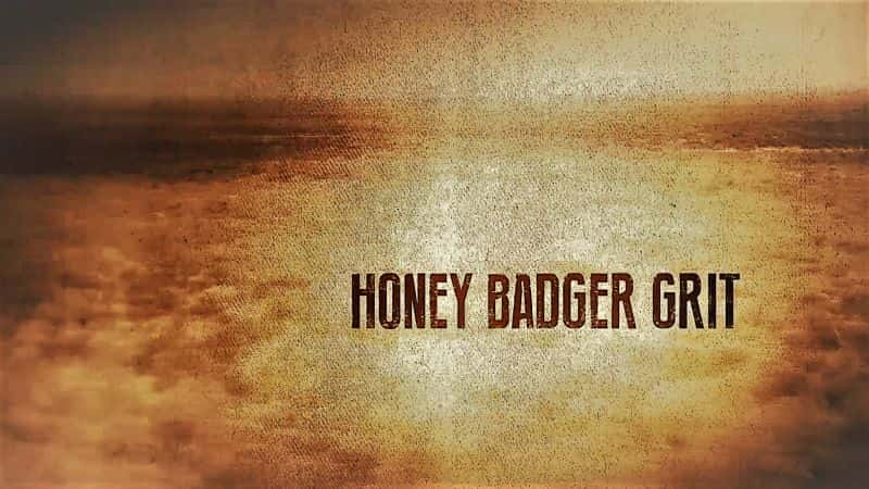 ¼Ƭⵣɰ Honey Badger: Grit1080P-Ļ/Ļ