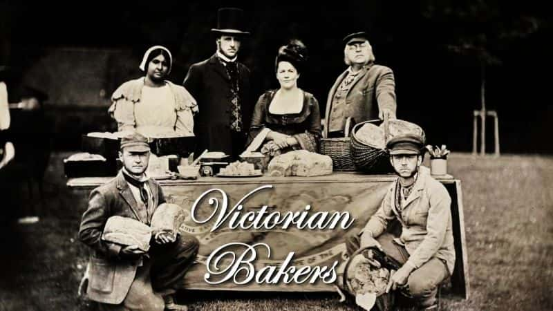 纪录片《维多利亚时代的面包师：系列 1 Victorian Bakers: Series 1》[无字] [BT][DVD画质]资源下载