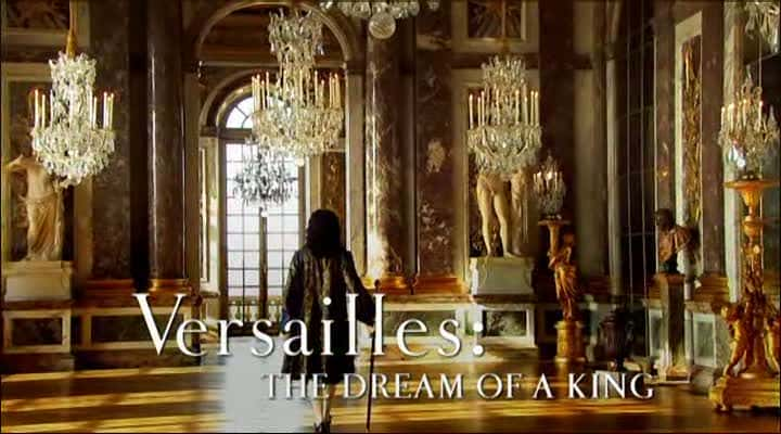 纪录片《凡尔赛:国王的梦想 Versailles:The Dream Of A King》[无字][BT][1080P]资源下载