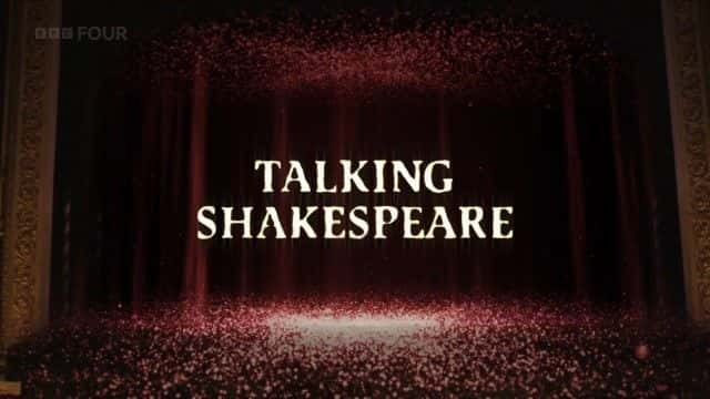 纪录片《会说话的莎士比亚 Talking Shakespeare》[无字][BT][720P]资源下载