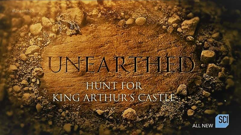 纪录片《出土：寻找亚瑟王城堡 Unearthed: The Hunt for King Arthur's Castle》[无字] [BT][DVD画质]资源下载