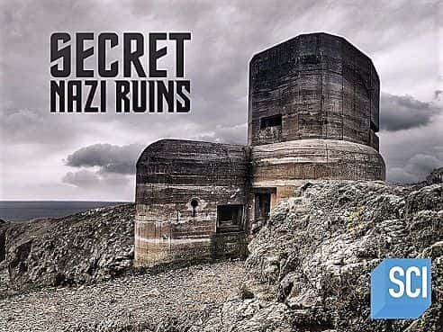 纪录片《纳粹秘密遗址：系列 1 Secret Nazi Ruins: Series 1》[无字][BT][720P]资源下载