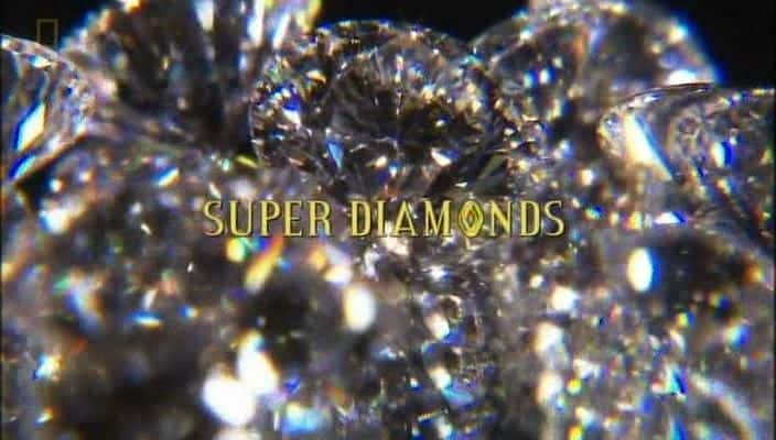 纪录片《超级钻石 Super Diamonds》[无字] [BT][DVD画质]资源下载