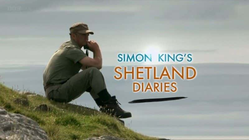 ¼ƬɡȺð Simon King's Shetland Adventure1080Pȫ1-Ļ/Ļ