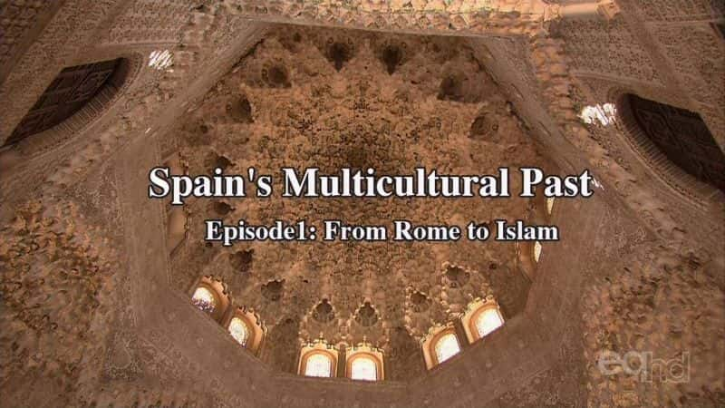 纪录片《西班牙的多元文化历史 Spain's Multicultural Past》[无字][BT][1080P]资源下载