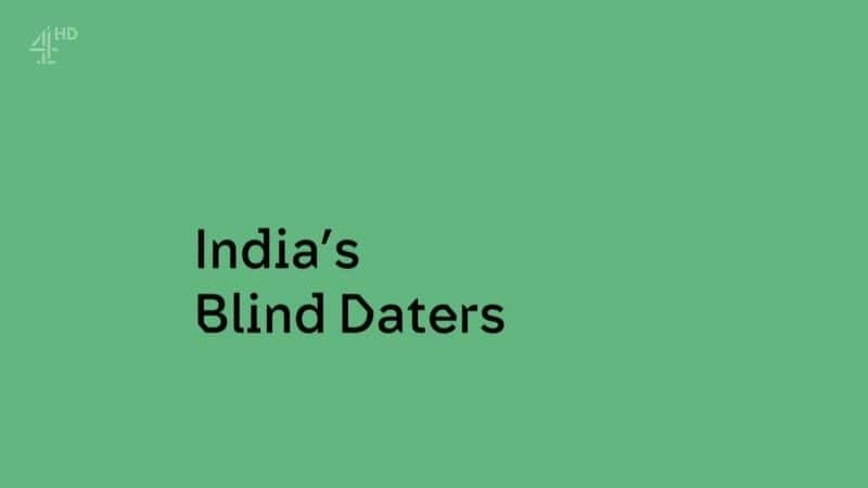 ¼Ƭӡȵ India's Blind Datersȫ1-Ļ/Ļ