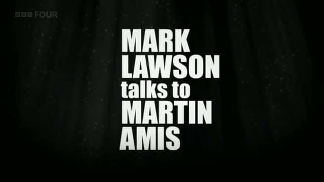 纪录片《马克·劳森与马丁·艾米斯交谈 Mark Lawson Talks to Martin Amis》[无字][BT][DVD]资源下载