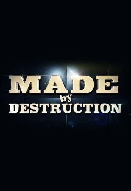 纪录片《毁灭制造：系列 1 Made by Destruction: Series 1》[无字][BT][720P][标清]双画质资源下载