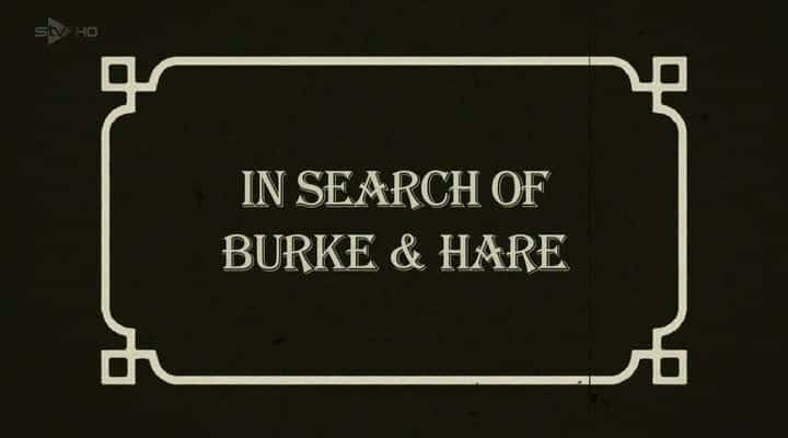 ¼ƬѰҲ˺Ұ In Search of Burke and Hareȫ1-Ļ/Ļ