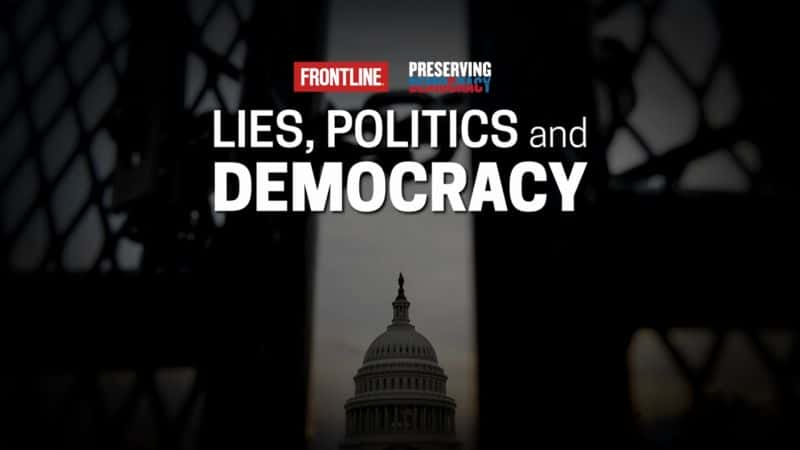 ¼Ƭԡ Lies, Politics, and DemocracyĻ/Ļ