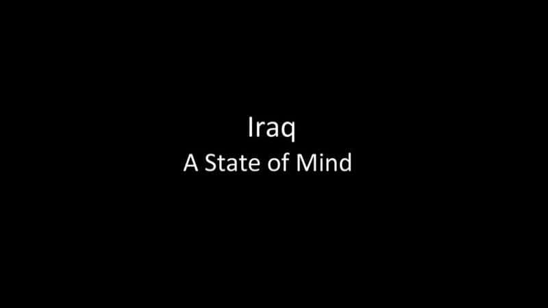 ¼Ƭˣ̬ Iraq: A State of MindĻ/Ļ