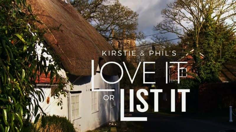 纪录片《柯斯蒂和菲尔斯喜欢它或列出它 Kirstie and Phils Love It or List It》[无字][BT][1080P]资源下载