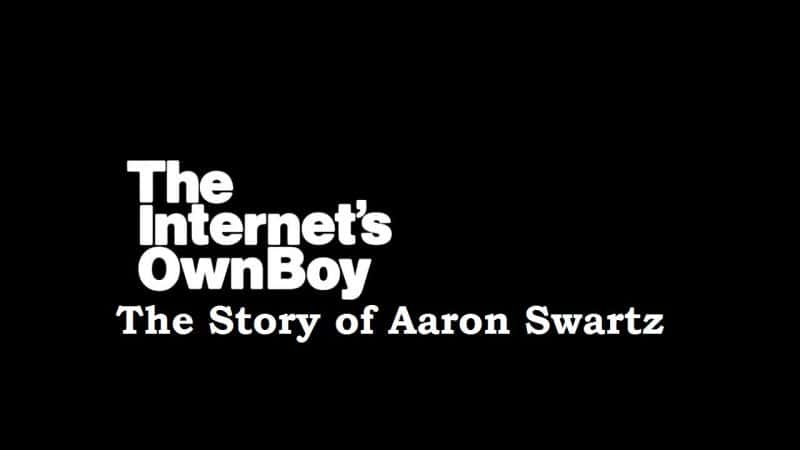 ¼Ƭкס˹ִĵĹ The Internets Own Boy: The Story of Aaron SwartzĻ/Ļ