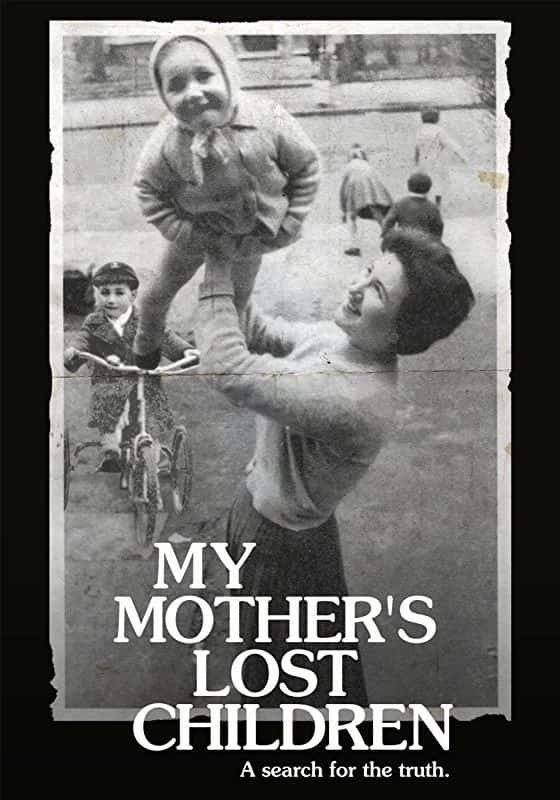 ¼Ƭĸ׶ʧĺ My Mother's Lost Childrenȫ1-Ļ/Ļ