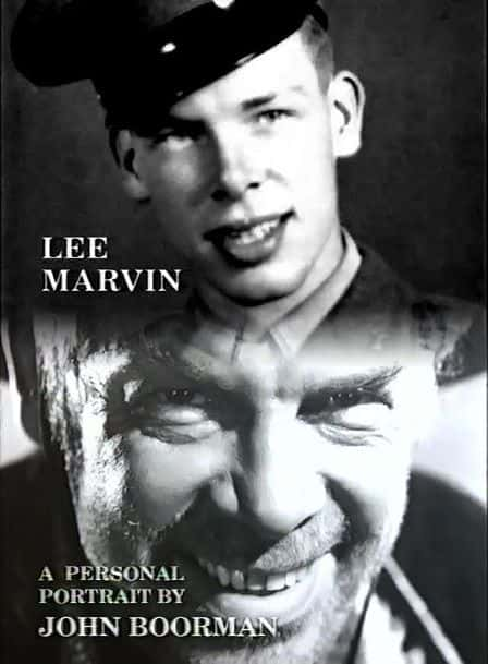 纪录片《李·马文：约翰·保尔曼的个人肖像 Lee Marvin: A Personal Portrait by John Boorman》[无字][BT][720P][1080P]双画质资源下载