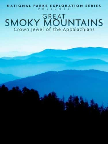 ¼Ƭҹ԰̽ϵУɽ National Parks Exploration Series: Great Smoky Mountains720Pȫ1-Ļ/Ļ