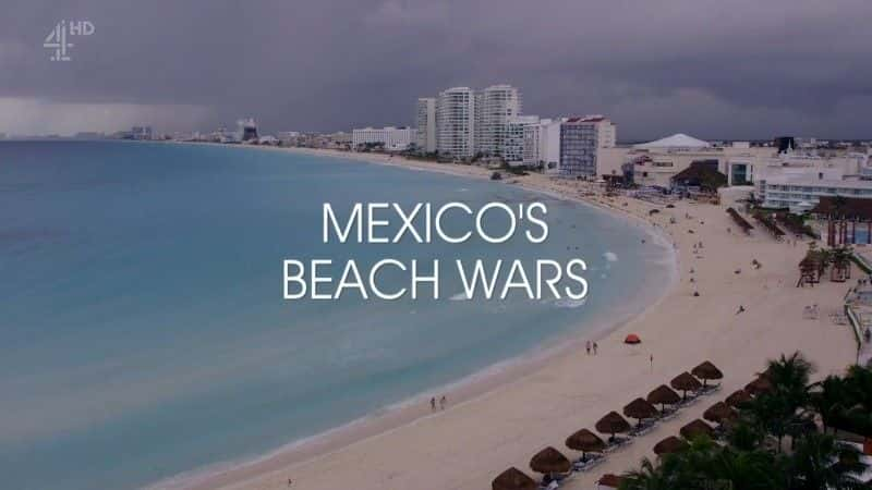 ¼Ƭīĺ̲ս Mexico's Beach Warsȫ1-Ļ/Ļ