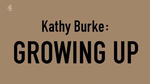 ¼Ƭˣɳ Kathy Burke: Growing Up1080Pȫ1-Ļ/Ļ