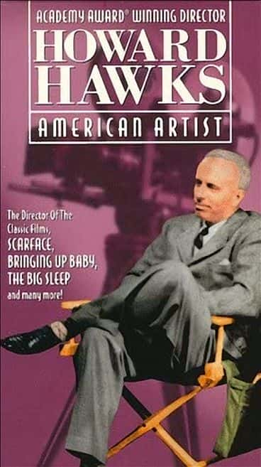 ¼Ƭ¡˹ Howard Hawks: American ArtistĻ/Ļ